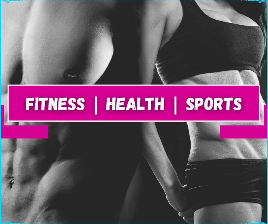 Fitness-Health-Sports (The Daily Top 10)