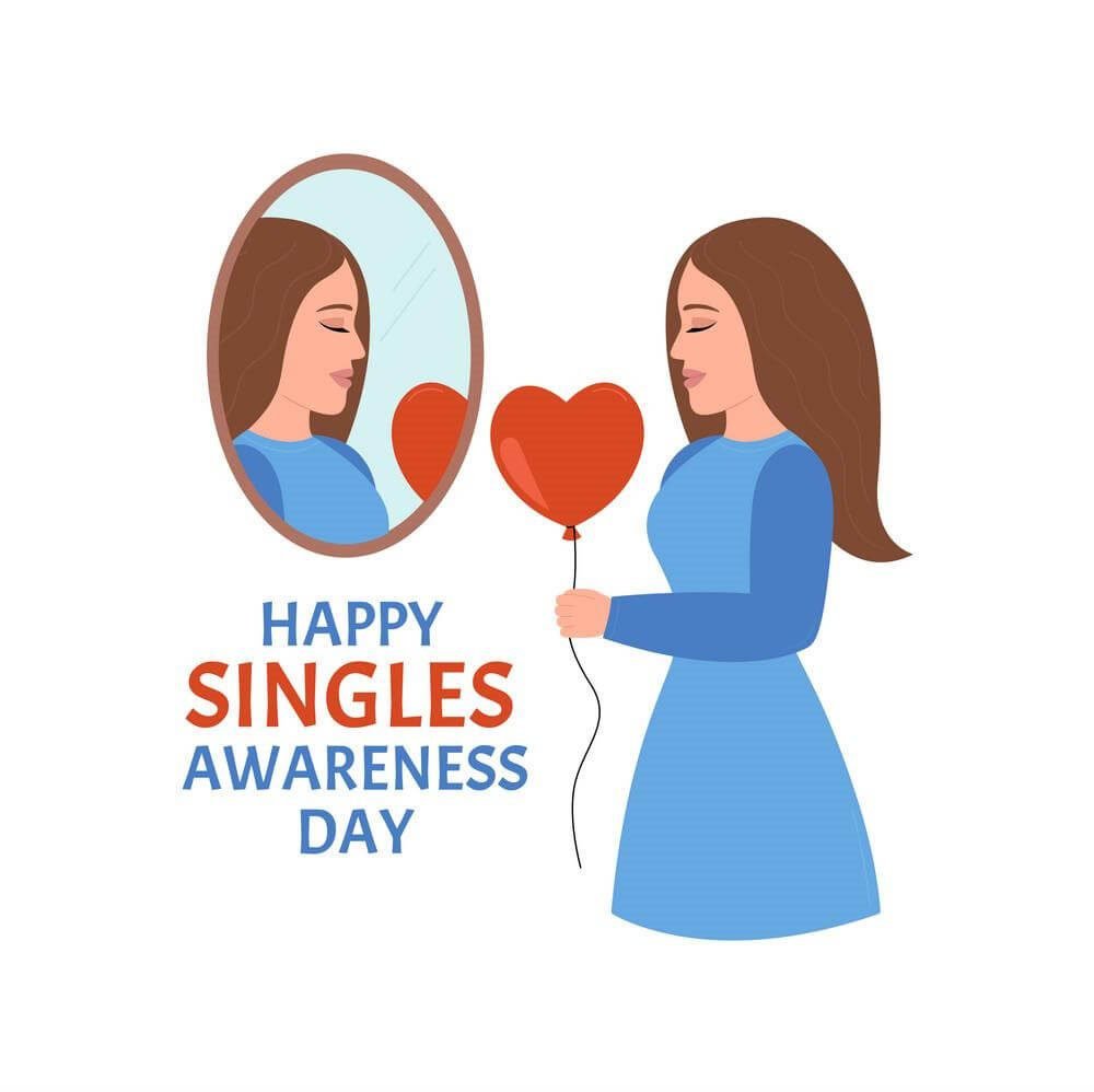 Top 10 Reasons Why We Celebrate Single Awareness Day