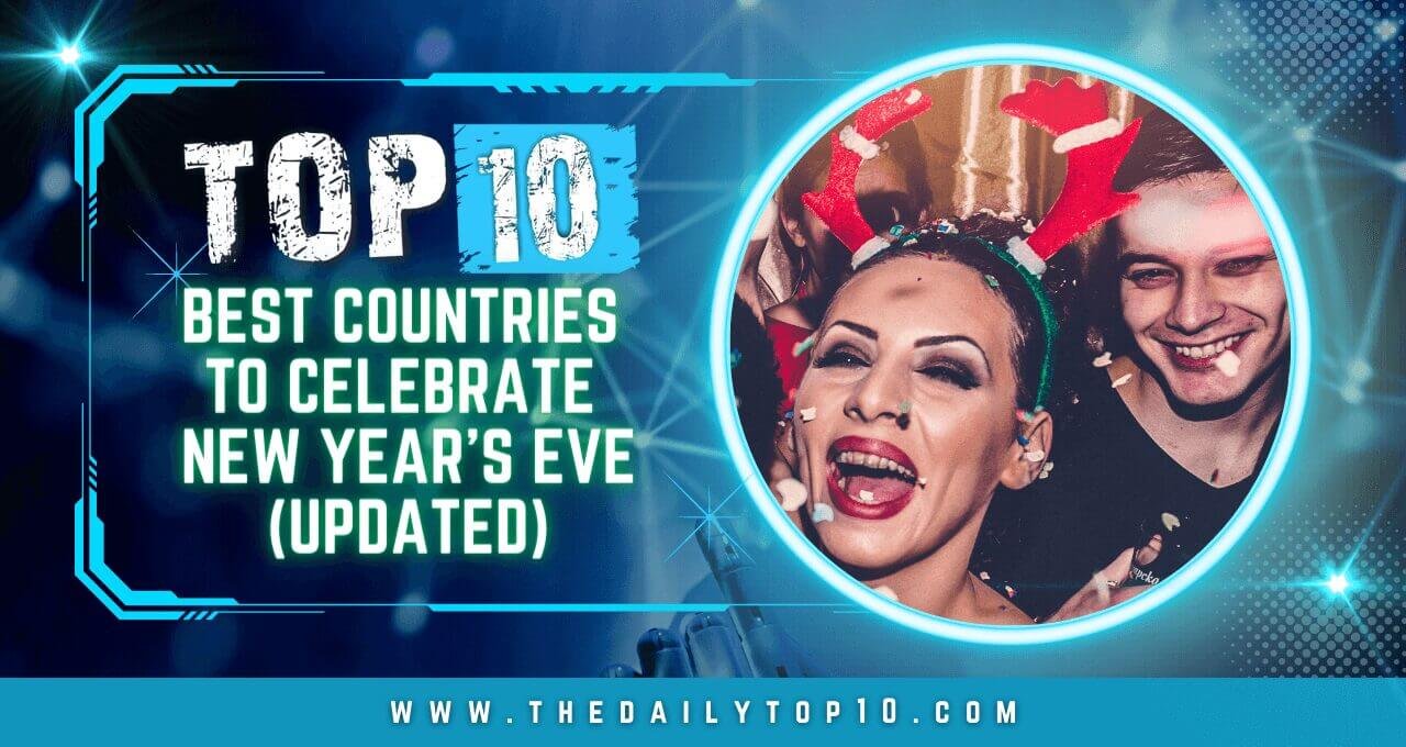 Top 10 Best Countries to Celebrate New Year's Eve (Updated)
