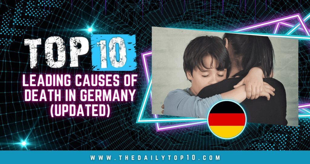 Top 10 Leading Causes of Death in Germany (Updated)