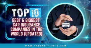 Top 10 Best &Amp; Biggest Car Insurance Companies In The World (Updated)