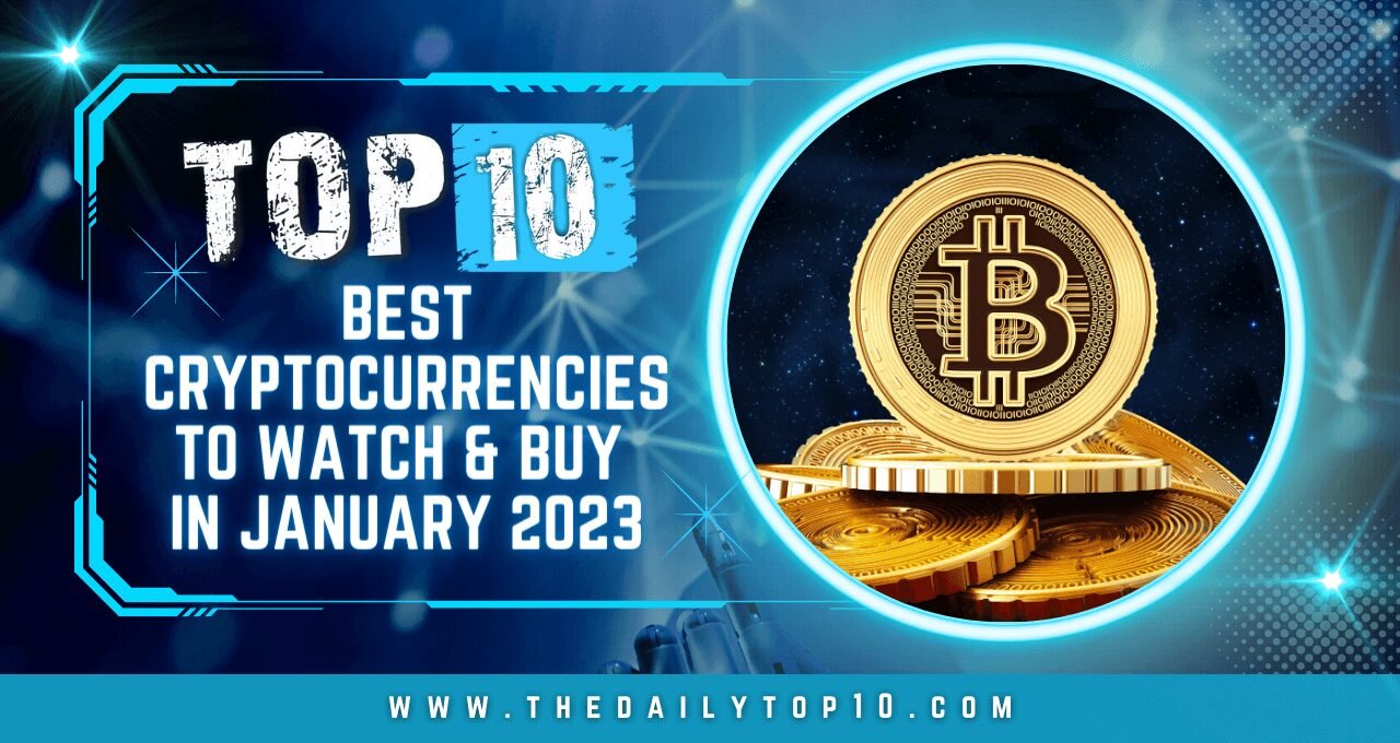 Top 10 Best Cryptocurrencies to Watch & Buy in January 2023