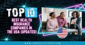 Top 10 Best Health Insurance Companies In The Usa (Updated)