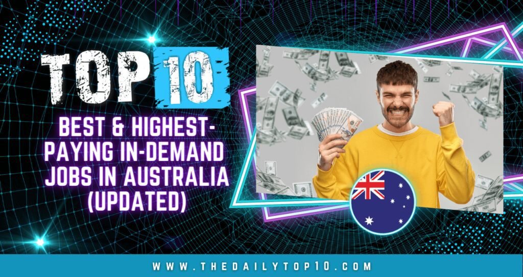 Top 10 Best & Highest-Paying In-Demand Jobs in Australia (Updated)