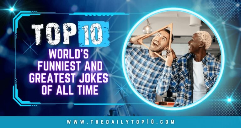 top 10 most funniest jokes in the world of all time