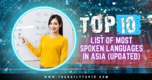 Top 10 List Of Most Spoken Languages In Asia (Updated)