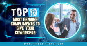 Top 10 Most Genuine Compliments To Give Your Coworkers