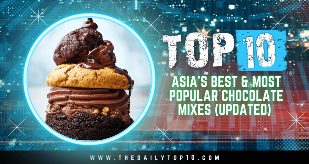 Top 10 Asia's Best & Most Popular Chocolate Mixes (Updated)