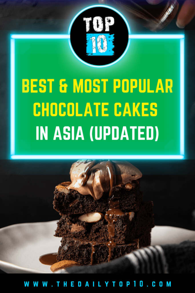 Top 10 Best &Amp; Most Popular Chocolate Cakes In Asia (Updated)