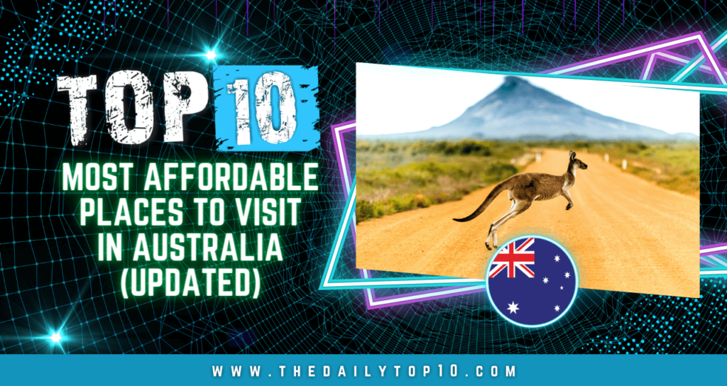 Top 10 Most Affordable Places to Visit in Australia (Updated)