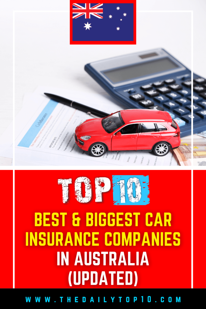 Top 10 Best &Amp; Biggest Car Insurance Companies In Australia (Updated)