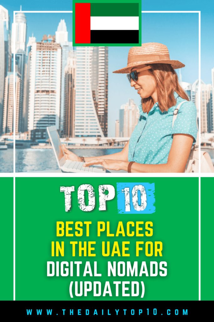 Top 10 Best Places In The Uae For Digital Nomads (Updated)