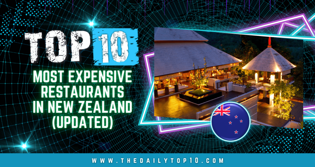 Top 10 Most Expensive Restaurants in New Zealand (Updated)