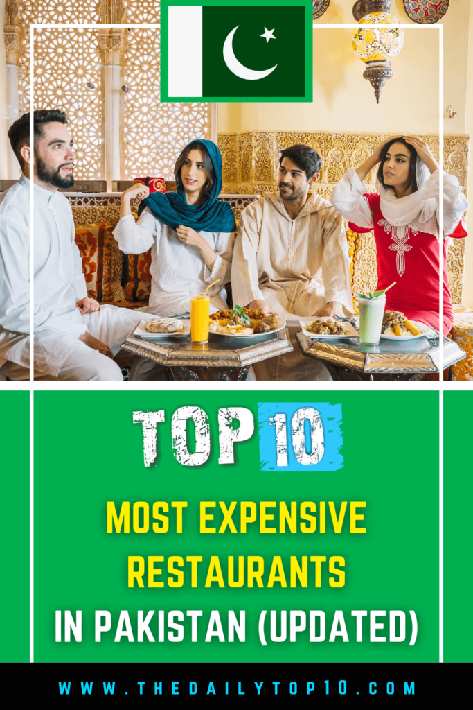 Top 10 Most Expensive Restaurants In Pakistan (Updated)