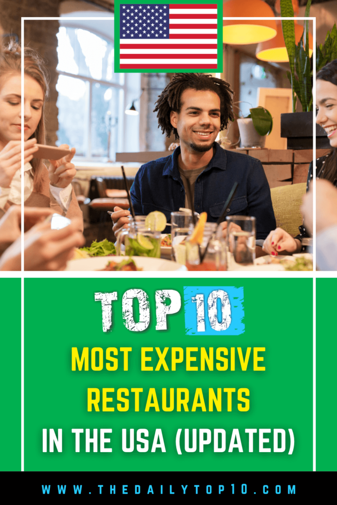 Top 10 Most Expensive Restaurants In The Usa (Updated)