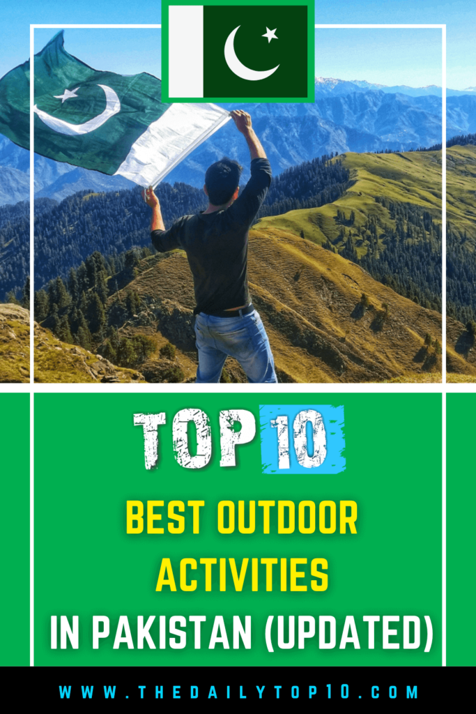 Top 10 Best Outdoor Activities In Pakistan (Updated)