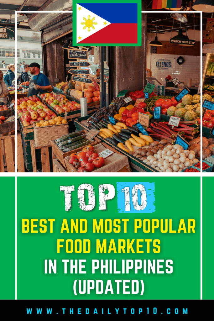 Top 10 Best And Most Popular Food Markets In The Philippines (Updated)