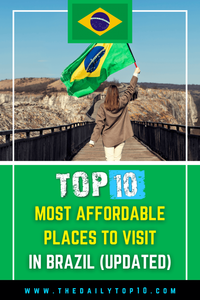 Top 10 Most Affordable Places To Visit In Brazil (Updated)