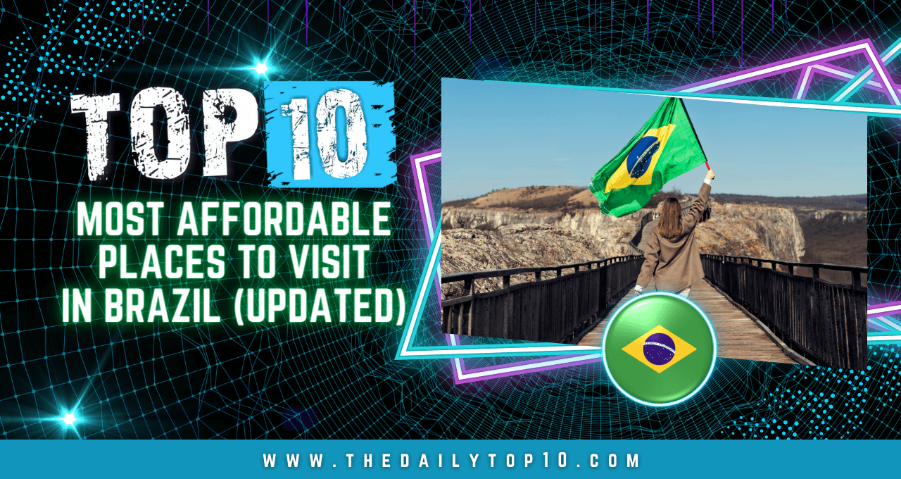 Top 10 Most Affordable Places to Visit in Brazil (Updated)