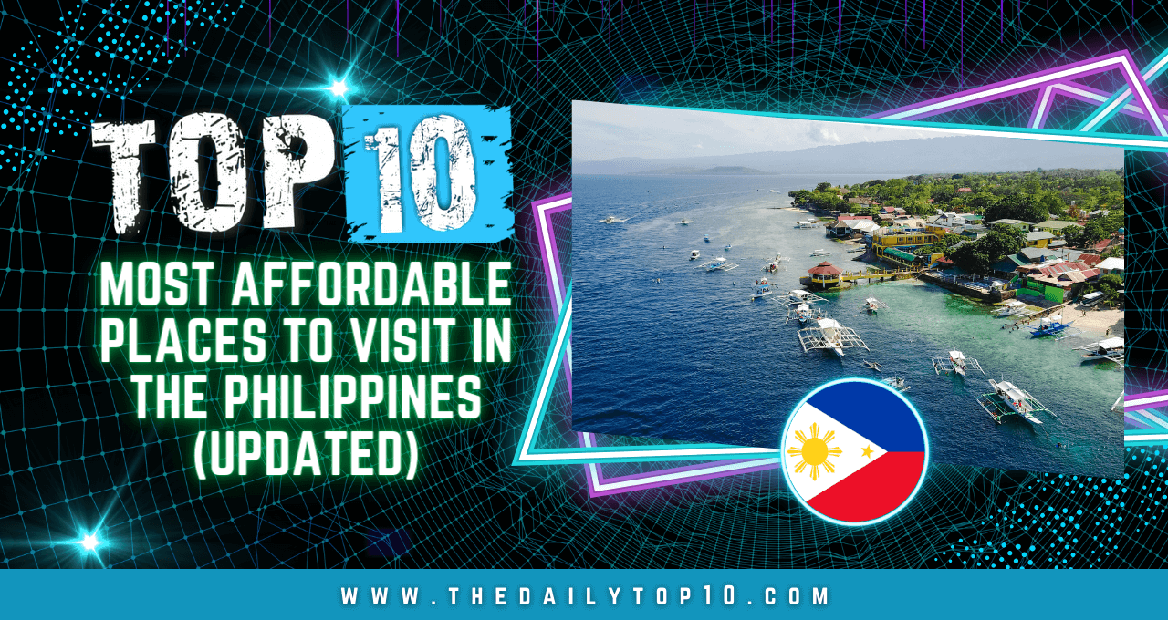 Top 10 Most Affordable Places to Visit in the Philippines (Updated)