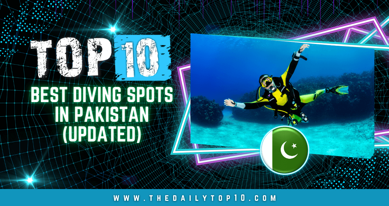 Top 10 Best Diving Spots in Pakistan (Updated)