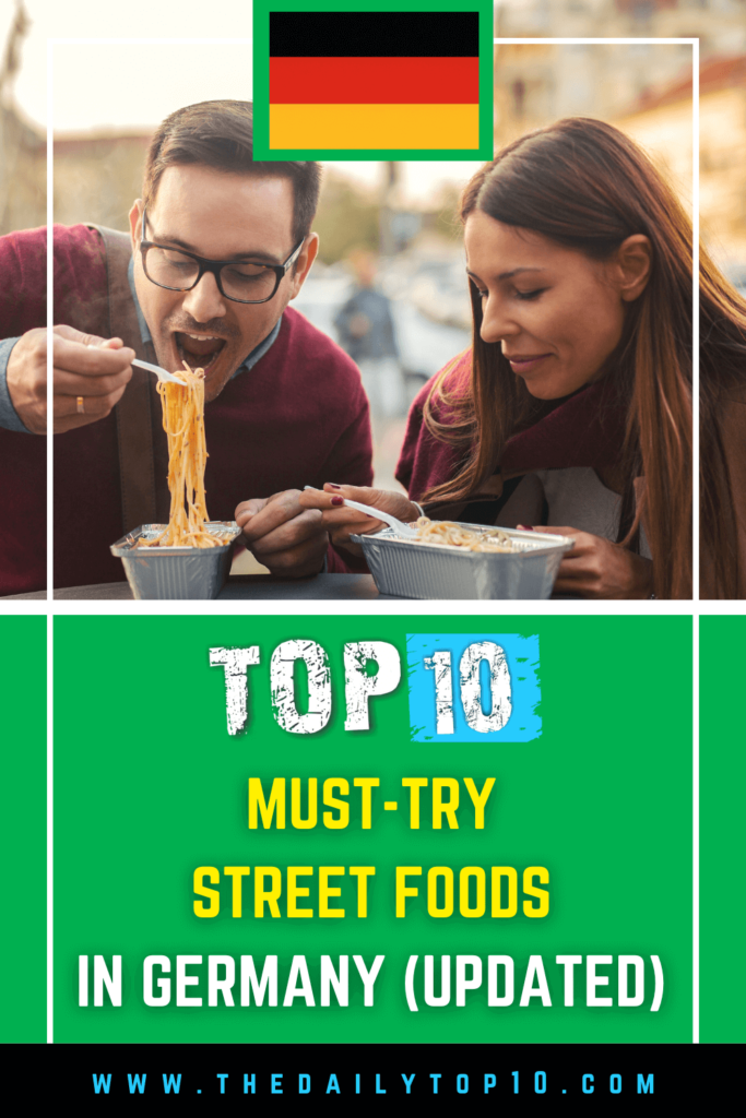 Top 10 Must-Try Street Foods In Germany (Updated)
